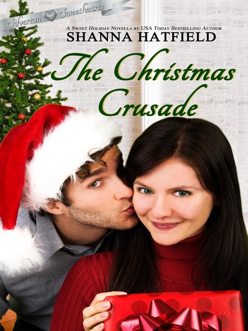 Title details for The Christmas Crusade by Shanna Hatfield - Available